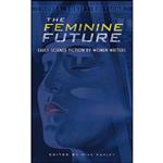 کتاب The Feminine Future اثر Mike Ashley انتشارات Dover Publications