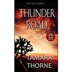 کتاب Thunder Road اثر Tamara Thorne انتشارات Zebra