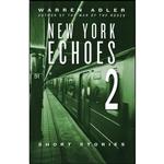 کتاب New York Echoes 2 اثر Warren Adler انتشارات تازه ها