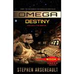 کتاب OMEGA Destiny اثر Stephen Arseneault انتشارات تازه ها