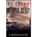 کتاب The Reality Investigations Detective Agency اثر Victor Bertolaccini انتشارات تازه ها