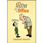 کتاب Just Another Day At The Office اثر Robert Beath انتشارات تازه ها