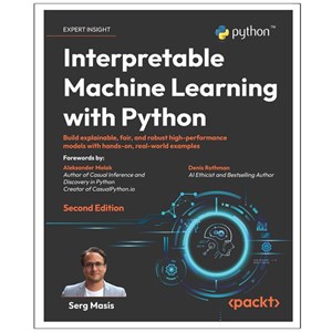 کتاب Interpretable Machine Learning with Python Second Edition اثر Serg Masís انتشارات رایان کاویان