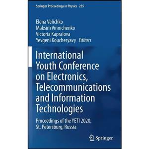 کتاب International Youth Conference on Electronics, Telecommunications and Information Technologies اثر جمعی از نویسندگان انتشارات Springer 