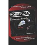 کتاب Motherload اثر David Collins-Rivera انتشارات تازه ها