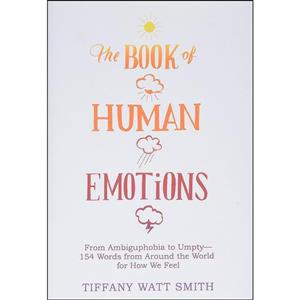 کتاب The Book of Human Emotions اثر Tiffany Watt Smith انتشارات Little, Brown Spark 