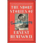 کتاب The Short Stories of Ernest Hemingway اثر Ernest Hemingway انتشارات Scribner