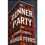 کتاب The Dinner Party اثر Joshua Ferris انتشارات Little, Brown and Company