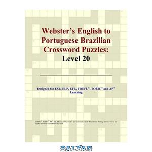 دانلود کتاب Webster 's English to Portuguese Brazilian Crossword Puzzles Level 20 