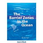 دانلود کتاب The Barrier Zones in the Ocean