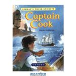 دانلود کتاب Captain Cook: The Great Ocean Explorer (What\\'s Their Story) 