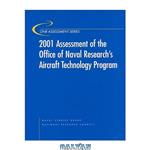 دانلود کتاب 2001 Assessment of the Office of Naval Research\\'s Aircraft Technology Program