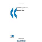 دانلود کتاب OECD Territorial Reviews: Milan, Italy