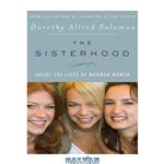 دانلود کتاب The Sisterhood: Inside the Lives of Mormon Women