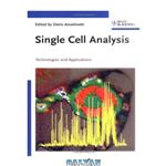 دانلود کتاب Single Cell Analysis: Technologies and Applications