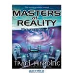 دانلود کتاب The Ancient Future 03 - Masters of Reality The Gathering