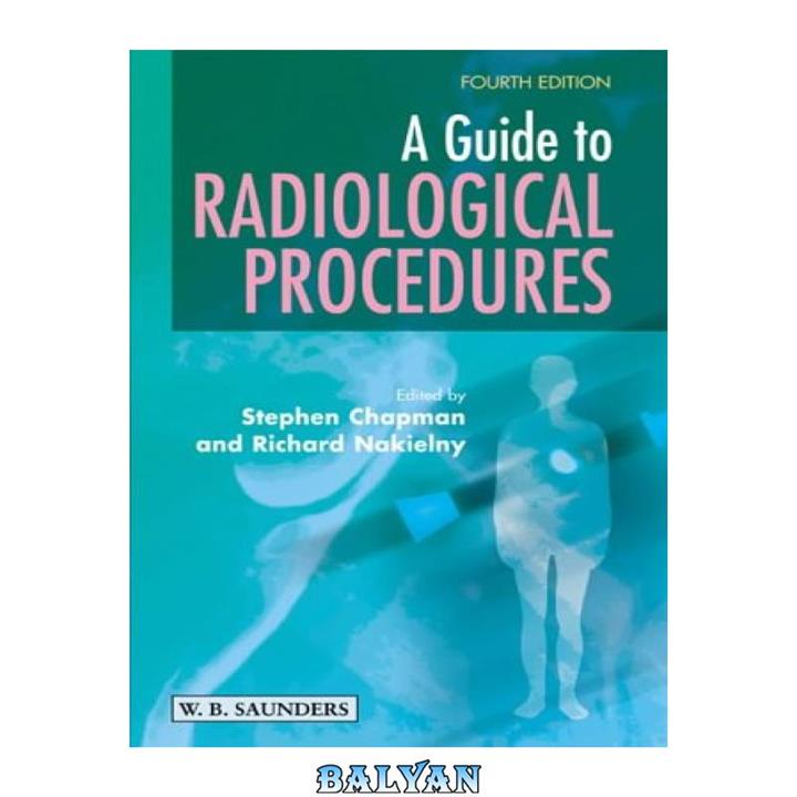 دانلود کتاب A Guide to Radiological Procedures