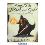 دانلود کتاب Empire in Black & Gold: Shadows of the Apt. Book One