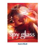 دانلود کتاب Spy Glass