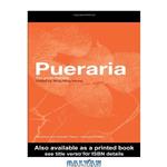 دانلود کتاب Pueraria: The Genus Pueraria (Medicinal and Aromatic Plants - Industrial Profiles)