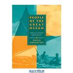 دانلود کتاب People of the Great Ocean: Aspects of Human Biology of the Early Pacific