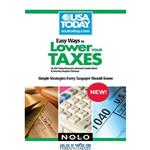 دانلود کتاب Easy Ways to Lower Your Taxes: Simple Strategies Every Taxpayer Should Know (USA Today Nolo Series)