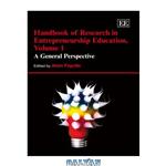 دانلود کتاب Handbook of Reseach in Entrepreneurship Education: A General Perspective (Elgar Original Reference)