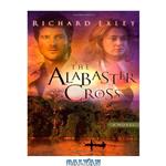 دانلود کتاب The Alabaster Cross