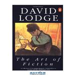 دانلود کتاب The Art of Fiction: Illustrated from Classic and Modern Texts
