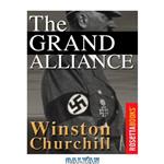 دانلود کتاب The Second World War, Volume 3: The Grand Alliance