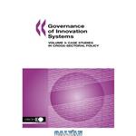 دانلود کتاب Governance of Innovation Systems: Volume 3--Case Studies in Cross-Sectoral Policy