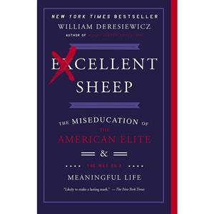 کتاب Excellent Sheep اثر William Deresiewicz انتشارات تازه ها