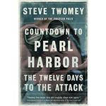 کتاب Countdown to Pearl Harbor اثر Steve Twomey انتشارات تازه ها