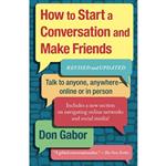 کتاب How To Start A Conversation And Make Friends اثر Don Gabor انتشارات تازه ها