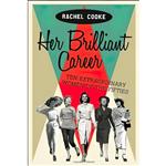 کتاب Her Brilliant Career اثر Rachel Cooke انتشارات Virago