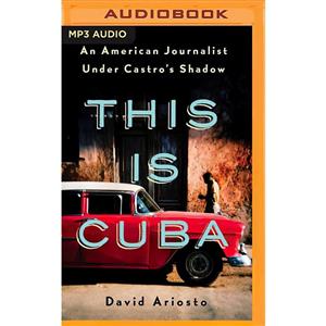 کتاب This is Cuba اثر David Ariosto انتشارات Brilliance 