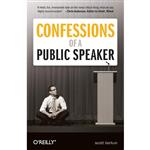 کتاب Confessions of a Public Speaker اثر Scott Berkun انتشارات OReilly Media