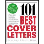 کتاب 101 Best Cover Letters اثر Jay Block and Michael Betrus انتشارات McGraw Hill