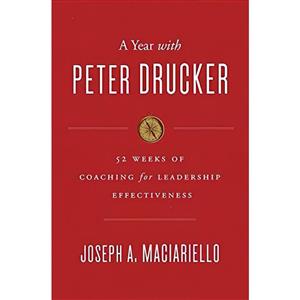 کتاب A Year with Peter Drucker اثر Joseph A. Maciariello انتشارات Harper Business 