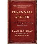 کتاب Perennial Seller اثر Ryan Holiday انتشارات Portfolio