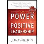 کتاب The Power of Positive Leadership اثر Jon Gordon انتشارات Wiley