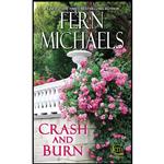 کتاب Crash and Burn اثر Fern Michaels انتشارات Zebra