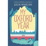 کتاب My Oxford Year اثر Julia Whelan انتشارات William Morrow