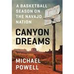 کتاب Canyon Dreams اثر Michael Powell انتشارات Blue Rider Press