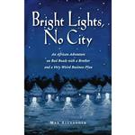 کتاب Bright Lights No City اثر Max Alexander انتشارات تازه ها