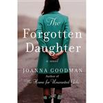 کتاب The Forgotten Daughter اثر Joanna Goodman انتشارات Harper