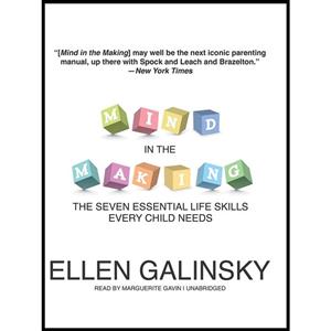 کتاب Mind in the Making اثر Ellen Galinsky انتشارات Blackstone