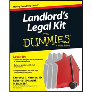 کتاب Landlord,s Legal Kit For Dummies اثر Robert S. Griswold and Laurence C. Harmon انتشارات John Wiley Sons 