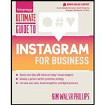 کتاب Ultimate Guide to Instagram for Business اثر Kim Walsh Phillips انتشارات Entrepreneur Press