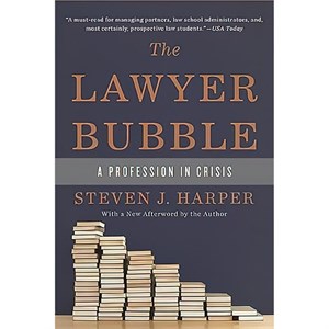 کتاب The Lawyer Bubble اثر Steven J. Harper انتشارات Basic Books